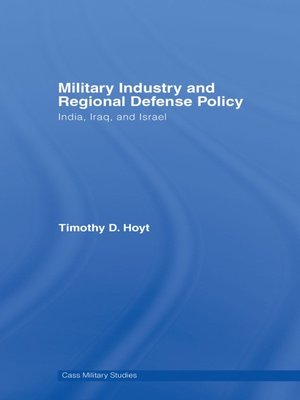 cover image of Military Industry and Regional Defense Policy